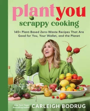 PlantYou: Scrappy Cooking